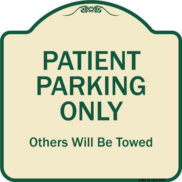 Designer Series-Patient Parking Only Others Will Be Towed, 18" x 18", TG-1818-9797